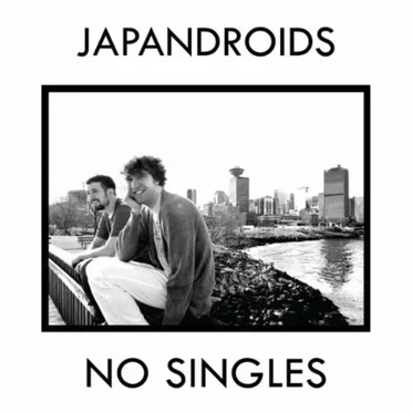 No Singles by Japandroids - album cover