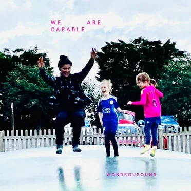 We Are Capable