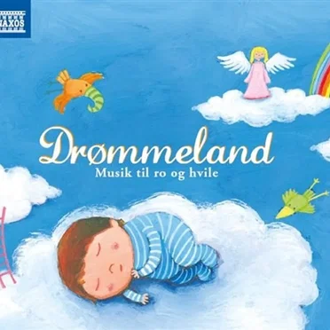 Drømmeland - Musik til ro og hvile by Various Artists - album cover