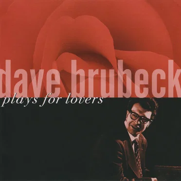 Dave Brubeck Plays for Lovers