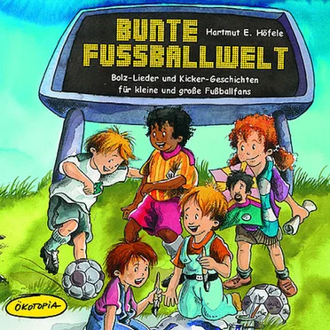 Bunte Fußballwelt
