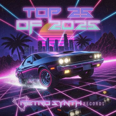 RetroSynth Top 25 of 2025 by Various Artists - album cover