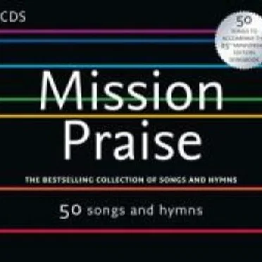 Mission Praise: The Bestselling Collection of Songs and Hymns by Various Artists - album cover