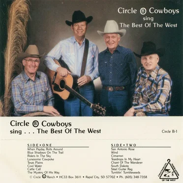 Circle B Cowboys Sing The Best Of The West