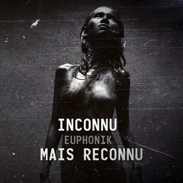 INCONNU MAIS RECONNU