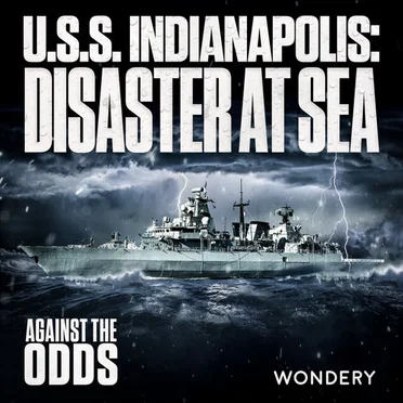 USS Indianapolis: Disaster at Sea by Against The Odds - album cover