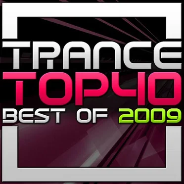 Trance Top 40: Best of 2009 by Various Artists - album cover