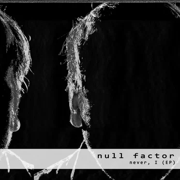 Never, I (EP)