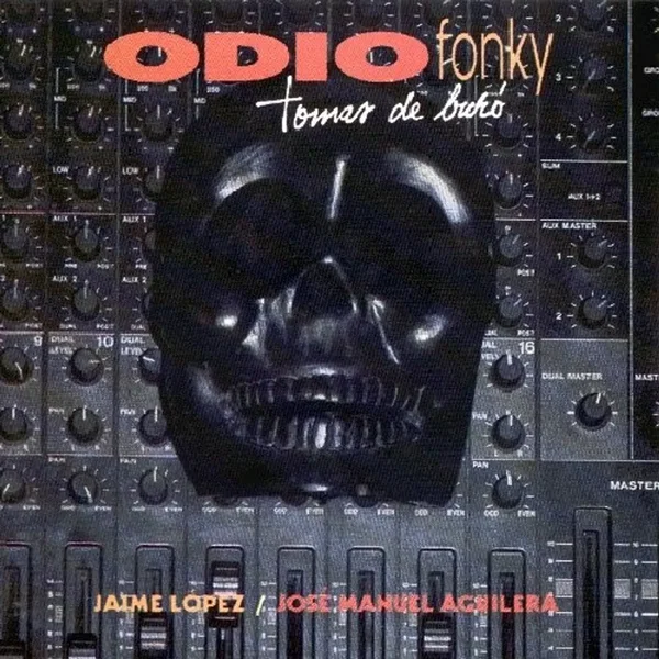 Odio Fonky: Tomas de buró