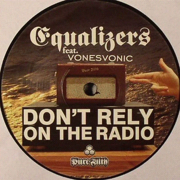 Don't Rely (On The Radio)