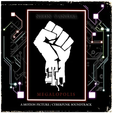 Megalopolis: A Cyberpunk Soundtrack