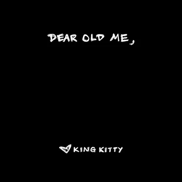 Dear Old Me by King Kitty - album cover