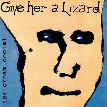 ice cream social by Give Her A Lizard - album cover