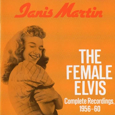 The Female Elvis: Complete Recordings, 1956-1960