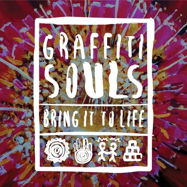 Bring It to Life by Graffiti Souls - album cover