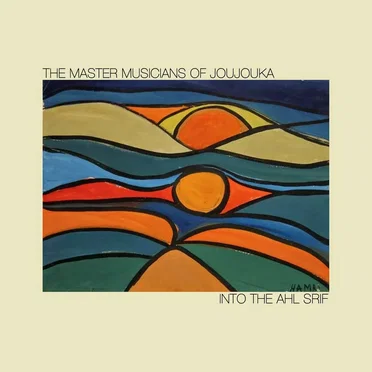 Into the Ahl Srif by Master Musicians of Joujouka - album cover
