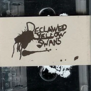 Declawed Yellow Swans