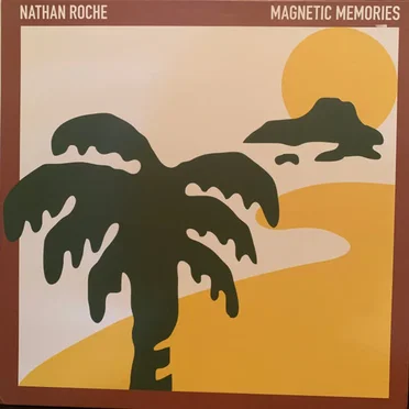 Magnetic Memories by Nathan Roche - album cover