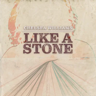 Like a Stone by Chelsea Williams - album cover