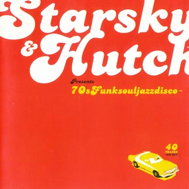 Starsky & Hutch Presents: 70’s Funksouljazzdisco by Various Artists - album cover