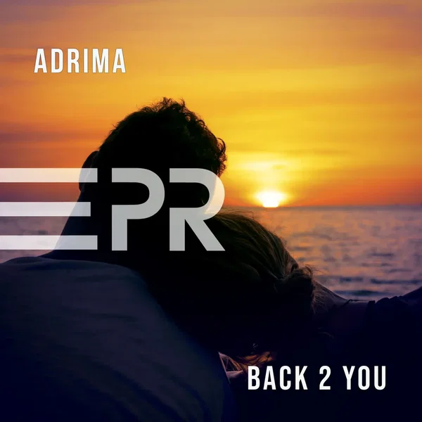 Back 2 You (Adrima & CJ Stone remix)