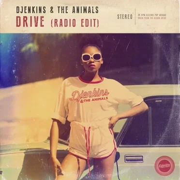Drive - Single by Djenkins & The Animals - album cover