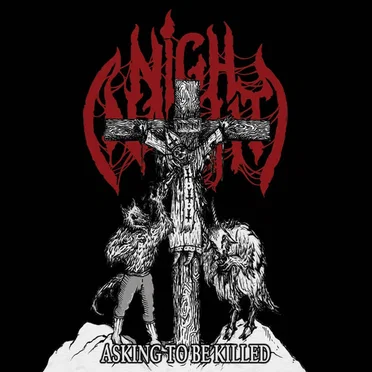 Asking to Be Killed by Nighnacht - album cover