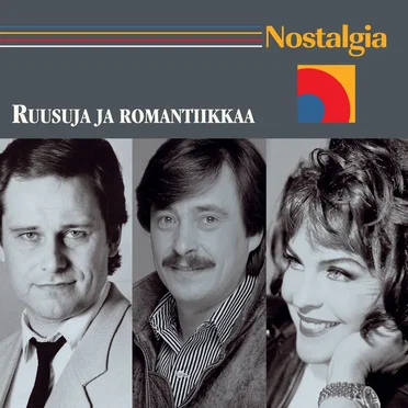 Nostalgia: Ruusuja ja romantiikkaa by Various Artists - album cover