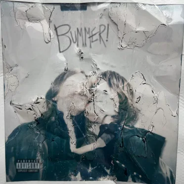 bummer! by Sorry Mom - album cover