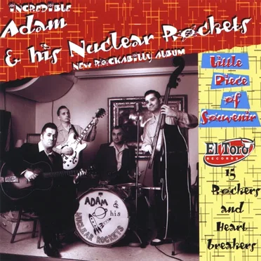 Adam & His Nuclear Rockets
