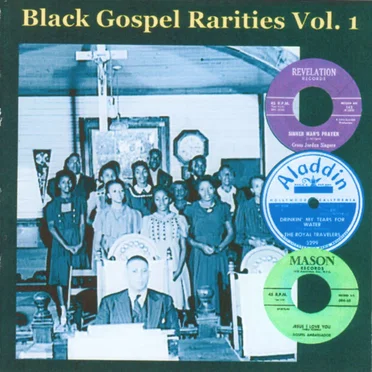 Black Gospel Rarities, Vol. 1 by Various Artists - album cover