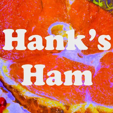 Hank's Ham by Friday Boys - album cover