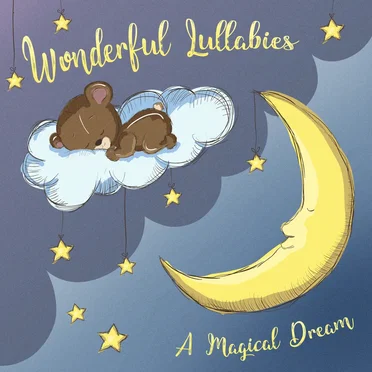 A Magical Dream by Wonderful Lullabies - album cover