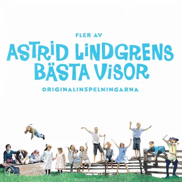 Fler av Astrid Lindgrens Bästa Visor - Originalinspelningarna by Various Artists - album cover