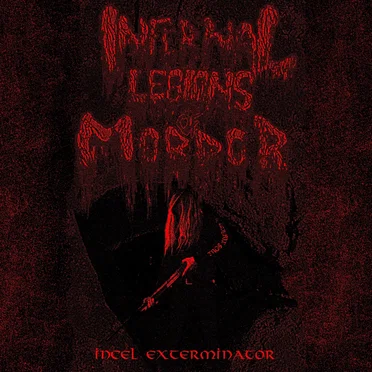 Incel Exterminator by Infernal Legions of Mordor - album cover