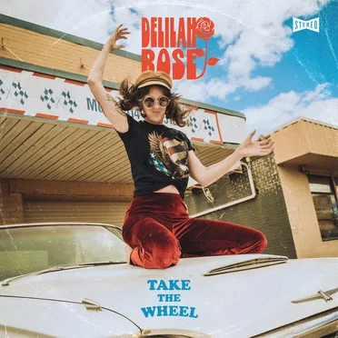 Take the wheel by Delilah Rose - album cover
