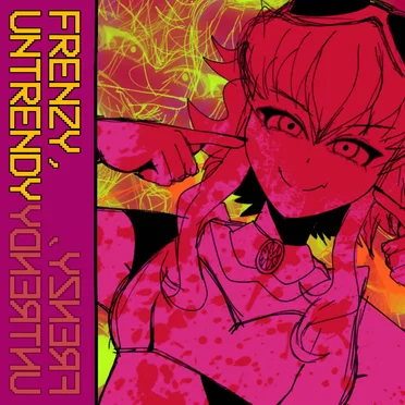 FRENZY, UNTRENDY by kian - album cover