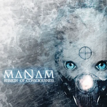 Rebirth of Consciousness by Manam - album cover