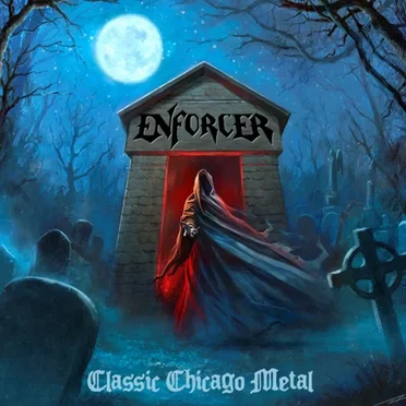 Classic Chicago Metal by Enforcer - album cover