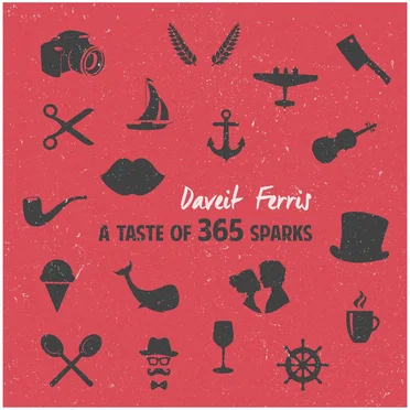 A Taste of 365 Sparks by Daveit Ferris - album cover