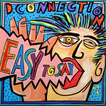 Easy to Say by D. Connection - album cover