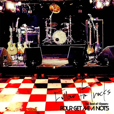 FOLLOW THE TRACKS -The Best of 10 years-