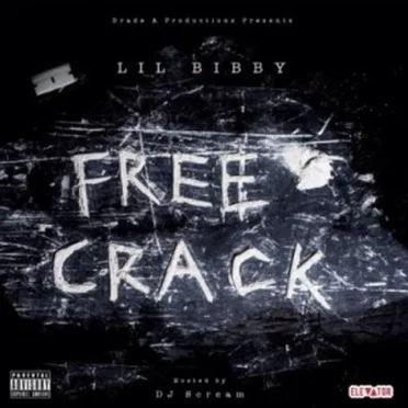 Free Crack by Lil Bibby - album cover