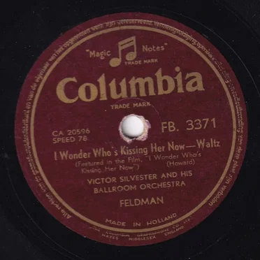 I Wonder Who's Kissing Her Now / The Wishing Waltz