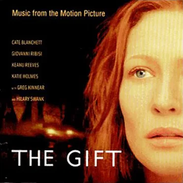 The Gift: Music From the Motion Picture by Various Artists - album cover