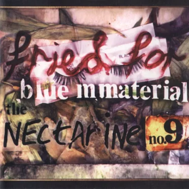 Fried for Blue Material by The Nectarine No.9 - album cover