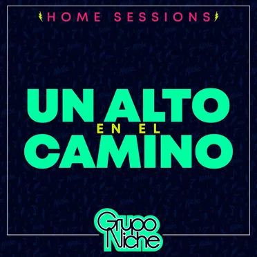 Un alto en el camino (Home Sessions)
