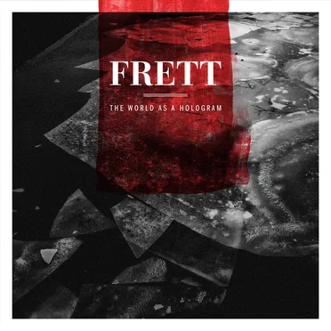 The World as a Hologram by Frett - album cover