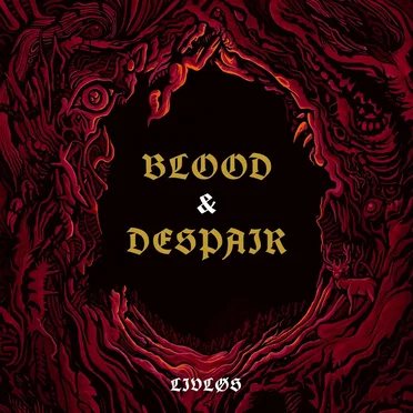 Blood & Despair