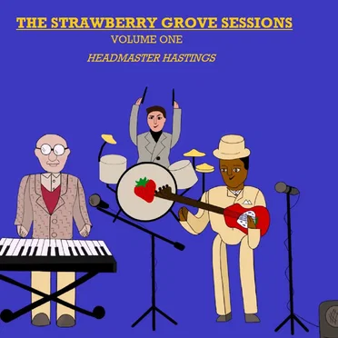 The Strawberry Grove Sessions, Vol. 1
